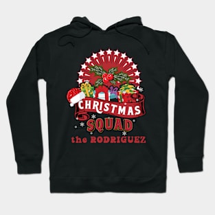 Christmas Family Squad the Rodriguez Hoodie